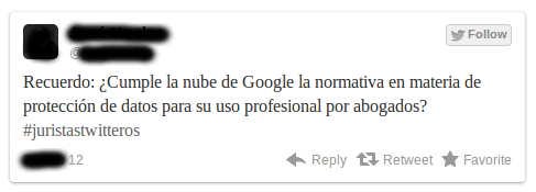 Recuerdo: ¿Cumple la nube de Google la normativa en materia de protección de datos para uso profesional por abogados?